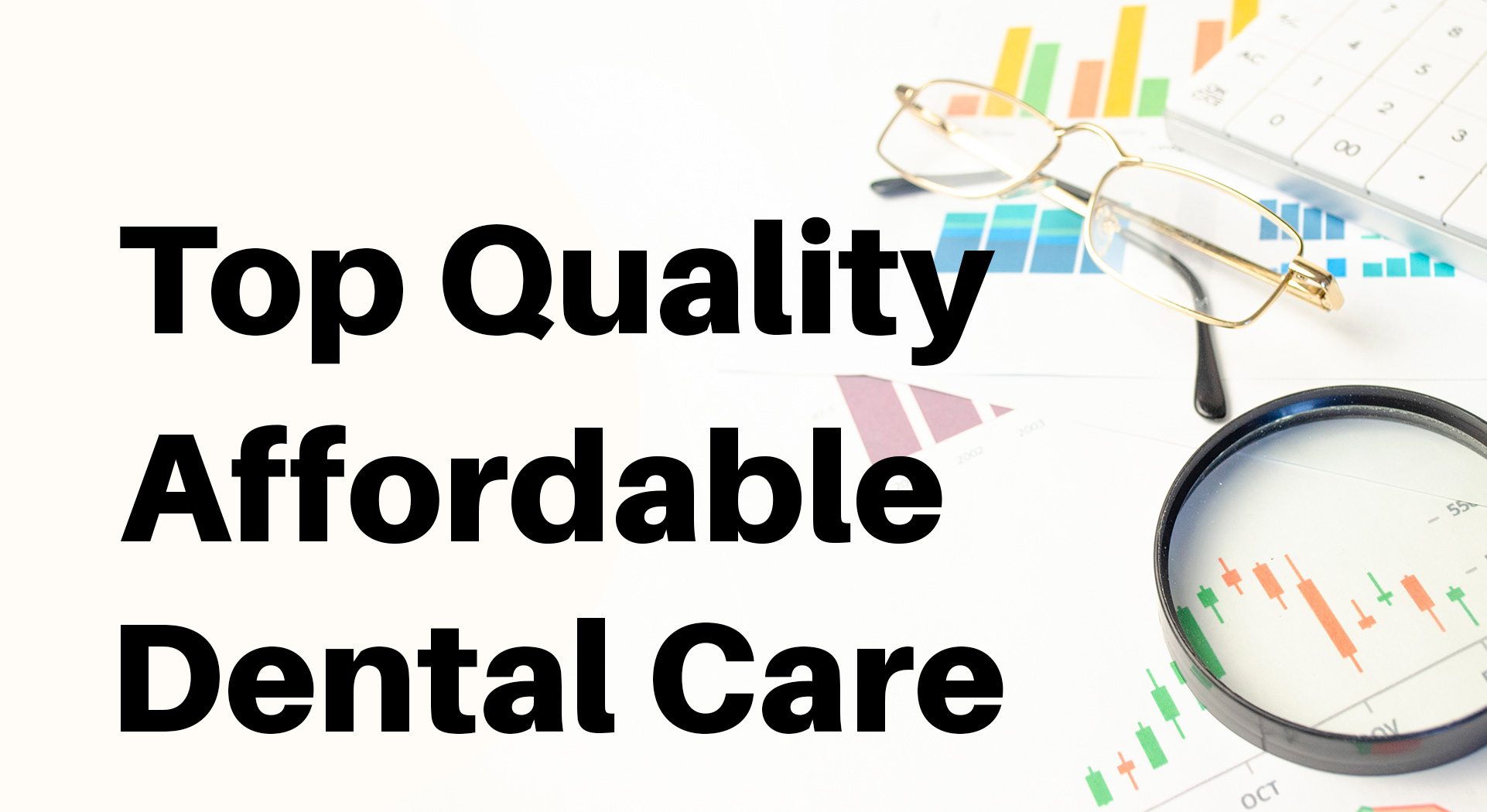 Affordable Quality Dental Care in Mexico.